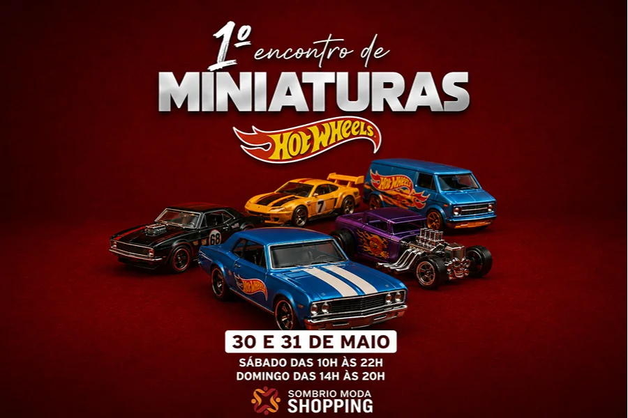 Cartaz do 1º Encontro de Miniaturas Hot Wheels no Sombrio Moda Shopping, com carros em miniatura e programação nos dias 30 e 31 de maio.