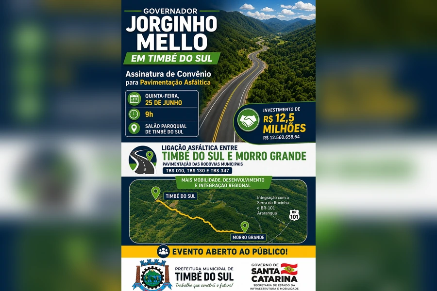 Governador Jorginho Mello participa em Timbé do Sul da assinatura de convênio de R$ 12,5 milhões para pavimentação asfáltica entre Timbé do Sul e Morro Grande.